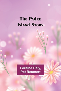 Padre Island Story