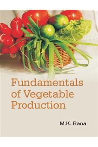 Fundamentals of Vegetable Production