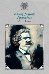 Mark Twain's Speeches