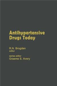 Antihypertensive Drugs Today