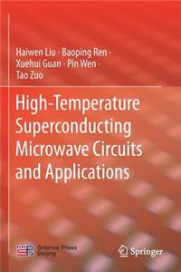 High-Temperature Superconducting Microwave Circuits and Applications