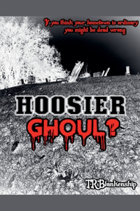 Hoosier Ghoul?