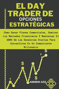 day Trader de Opciones Estratégicas