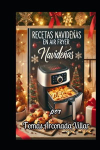 100 recetas para navidad fáciles en Air Fryer