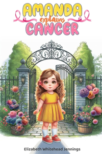 Amanda Explains Cancer