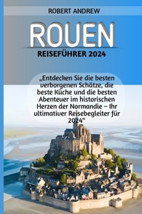 Rouen Reiseführer 2024