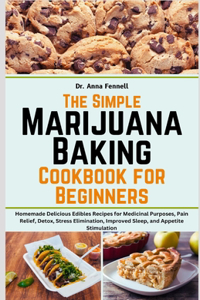 Simple Marijuana Baking Cookbook for Beginners