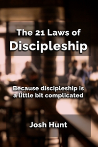 21 Laws of Discipleship