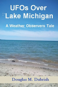 UFOs Over Lake Michigan