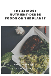 11 Most Nutrient-Dense Foods on the Planet