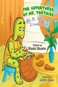 Adventures of Mr. Tortoise