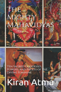 Mighty Mahavidyas