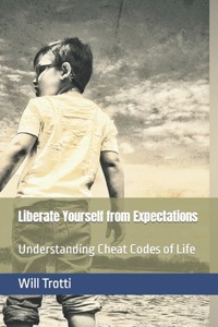 Liberate Yourself from Expectations