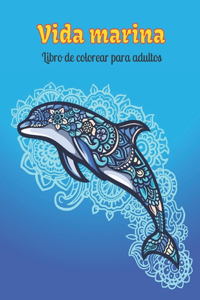 Vida marina Libro de colorear para adultos