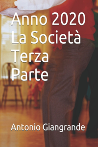 Anno 2020 La Società Terza Parte