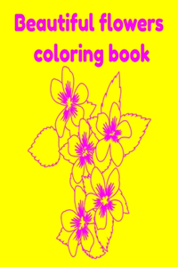 Beautiful flowers coloring book
