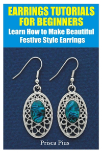 Earrings Tutorials For Beginners