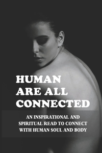 Human Are All Connected
