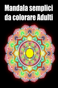 Mandala semplici da colorare adulti