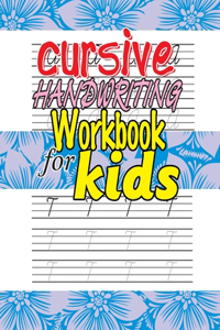 Cursive Handwriting Workbook for Kids