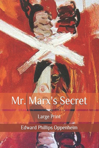 Mr. Marx's Secret