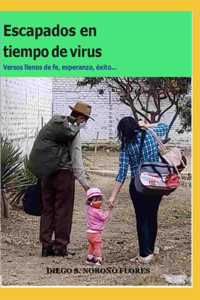 Escapados en tiempo de virus