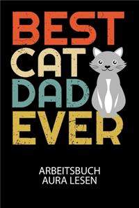 Best cat dad ever - Arbeitsbuch Aura lesen