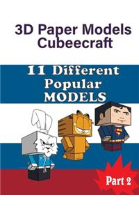 3D Paper Models Cubeecraft 11 Different Popular MODELS