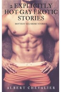 2 Explicitly Hot Gay Erotic Stories