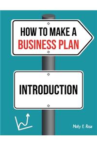 How To Make A Business Plan Introduction
