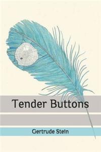 Tender Buttons