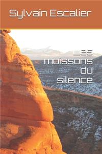 Les moissons du silence