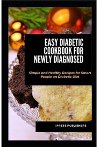 Easy Diabetic Cookbook for Newly Diagnosed