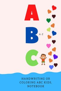 Handwriting or Coloring ABC Kids, Notebook