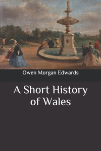 A Short History of Wales