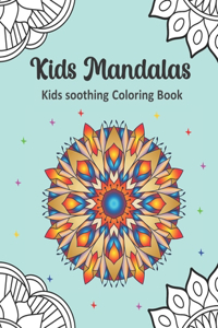 Kids Mandalas, Kids soothing coloring book