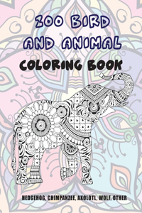 200 Bird and Animal - Coloring Book - Hedgehog, Chimpanzee, Axolotl, Wolf, other