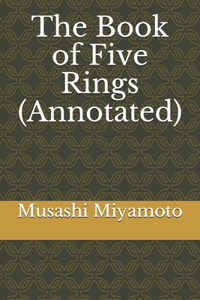 The Book of Five Rings (Annotated)