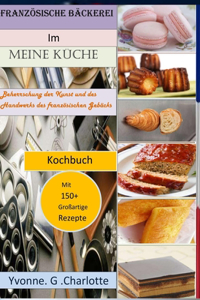 Französische Bäckerei Im Meine Küche