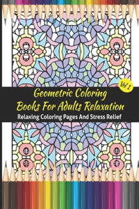 Geometric Coloring Books For Adults Relaxation