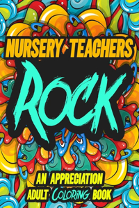 Nursery Teachers Rock