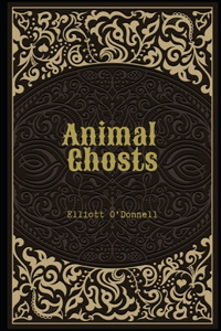Animal Ghosts Illustrated