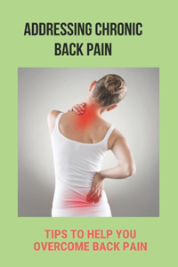 Addressing Chronic Back Pain
