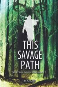 This Savage Path