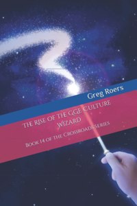 The Rise of the GGE Culture Wizard