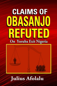 Claims of Obasanjo Refuted