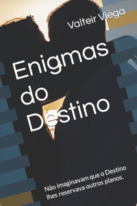 Enigmas do Destino