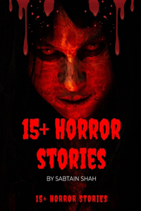 15+ Horror stories