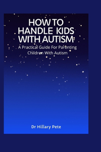 How to Handle Kids with Autism