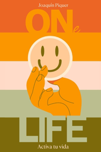 ON(e) LIFE